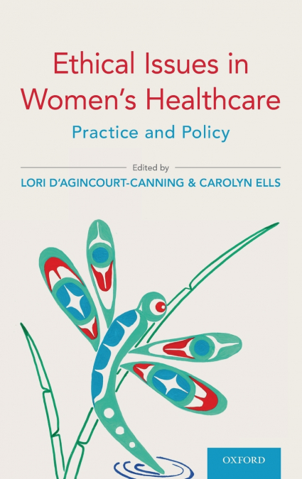 Ethical Issues in Women’s Healthcare