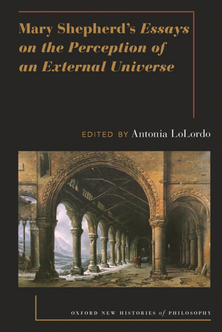 Mary Shepherd’s Essays on the Perception of an External Universe