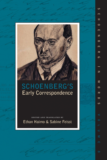 Schoenberg’s Early Correspondence