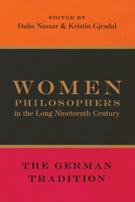 Women Philosophers in the Long Nineteenth Century