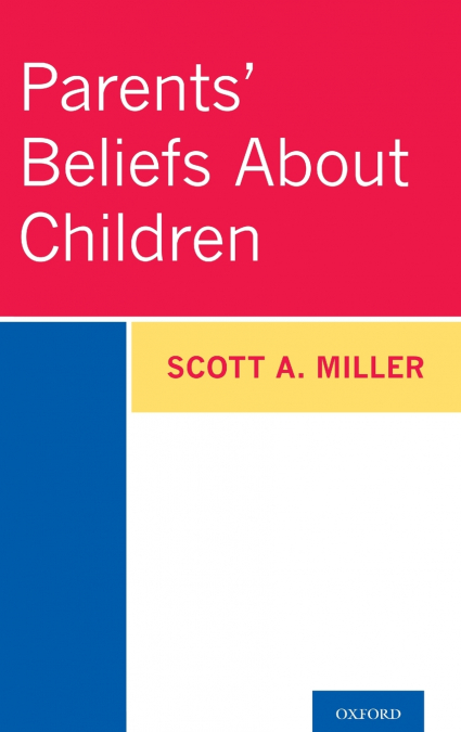 Parents’ Beliefs about Children