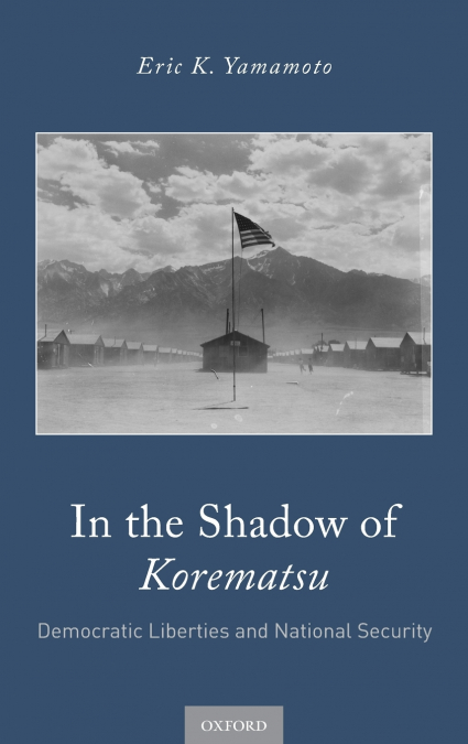 In the Shadow of Korematsu