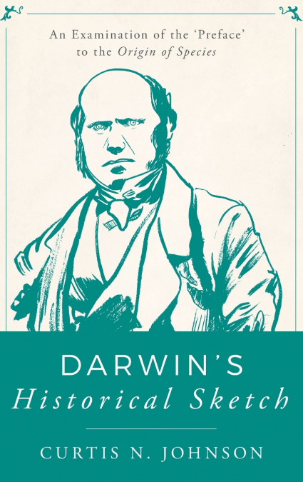 DARWINS HISTORICAL SKETCH C