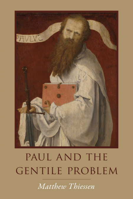 Paul and the Gentile Problem
