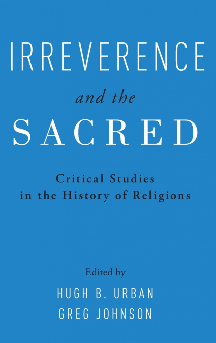 Irreverence and the Sacred