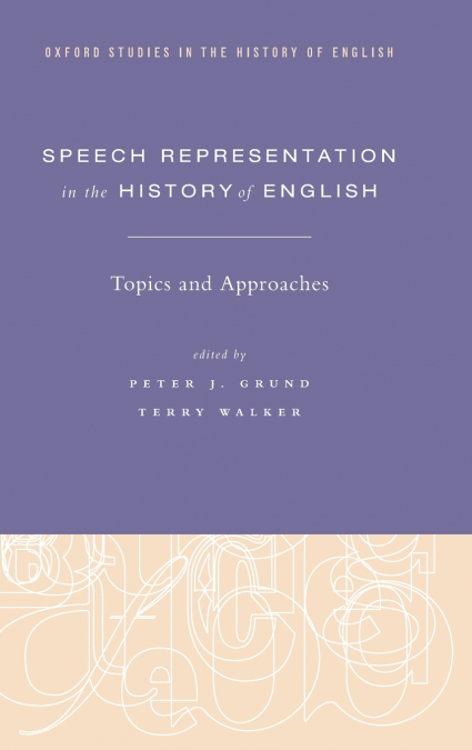 Speech Representation in the History of English