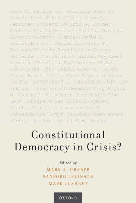 Constitutional Democracy in Crisis?