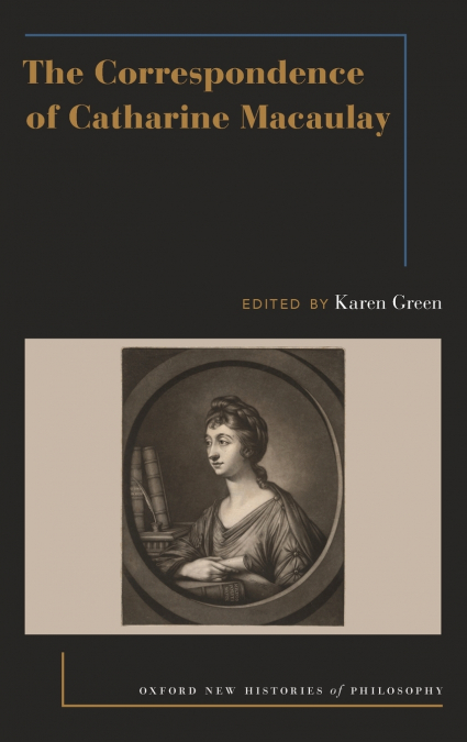 The Correspondence of Catharine Macaulay