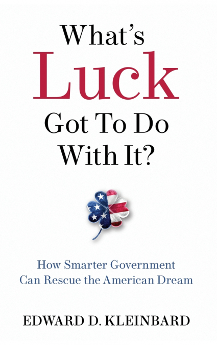 What’s Luck Got to Do with It?