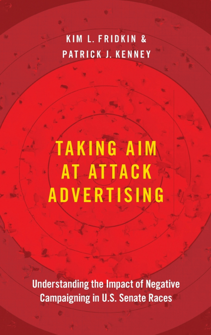Taking Aim at Attack Advertising