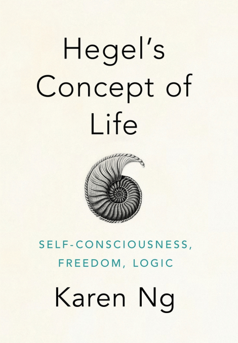 Hegel’s Concept of Life