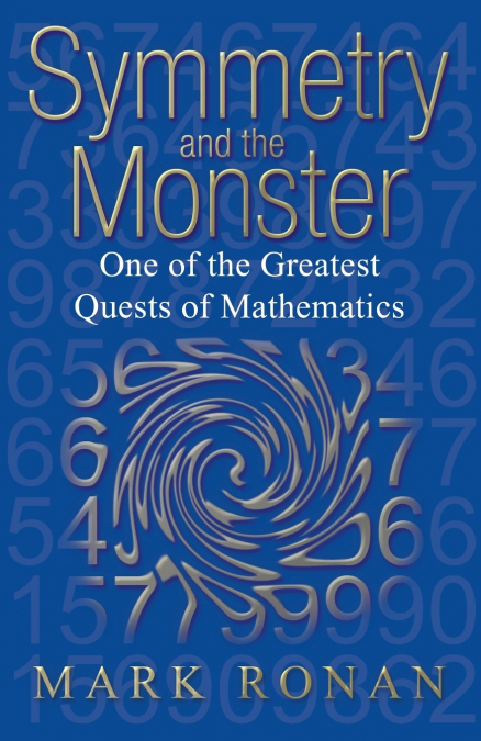 Symmetry and the Monster