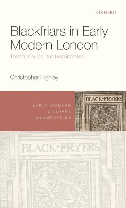 Blackfriars in Early Modern London