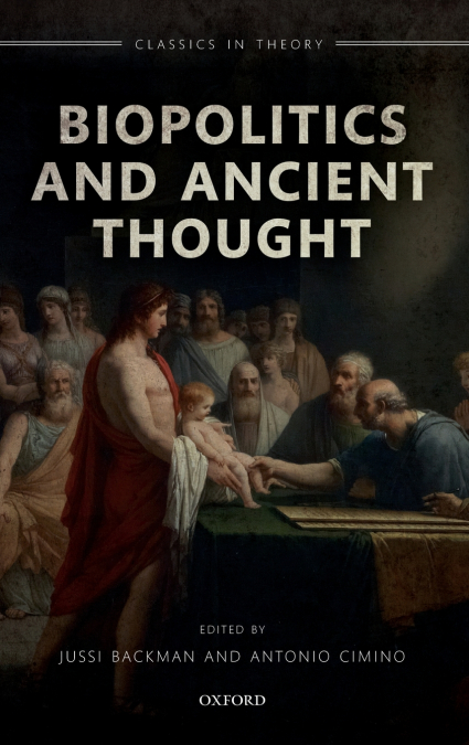 Biopolitics and Ancient Thought