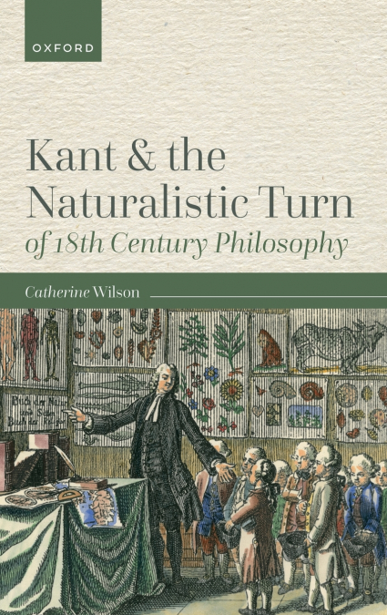Kant and the Naturalistic Turn of 18th Century Philosophy