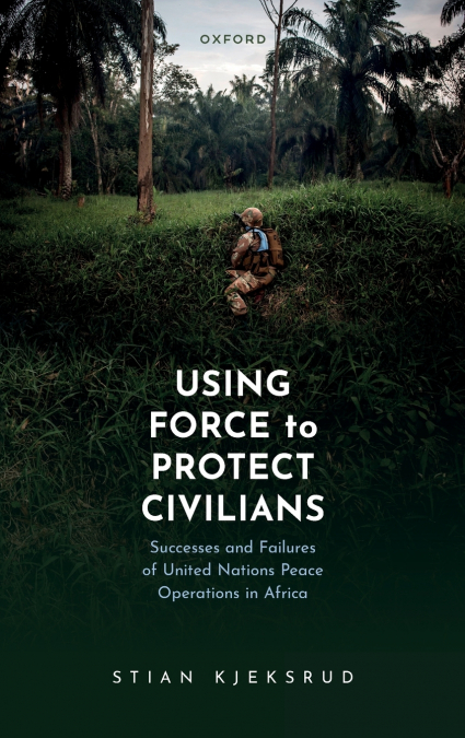 Using Force to Protect Civilians