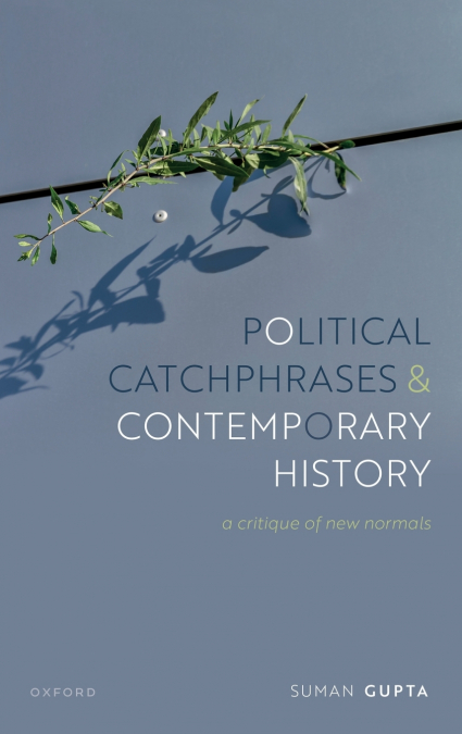 Political Catchphrases and Contemporary History