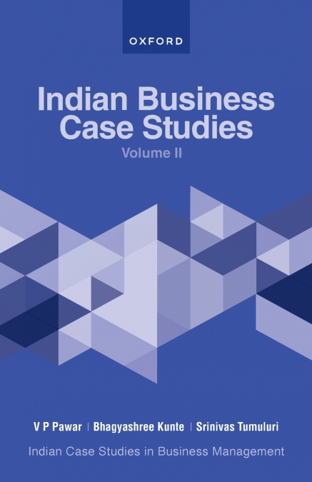 Indian Business Case Studies Volume II