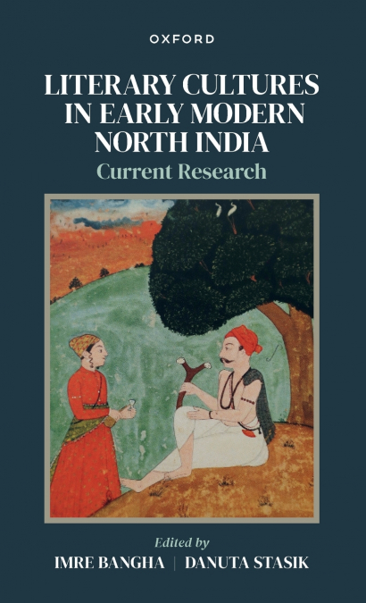 Literary Cultures in Early Modern North India