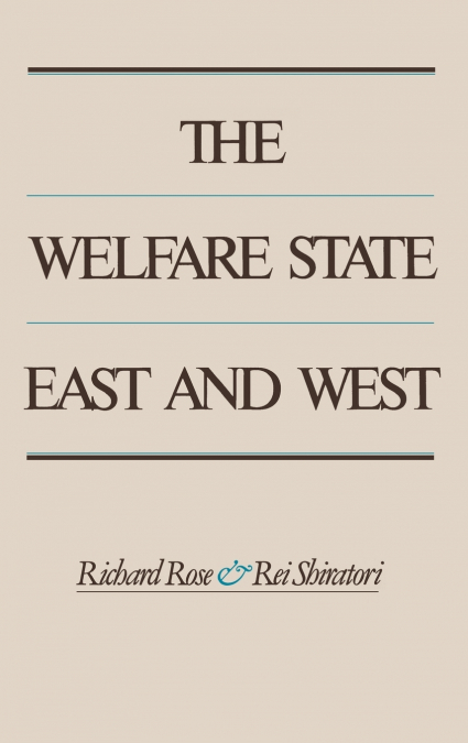 The Welfare State East and West