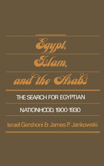 Egypt, Islam, and the Arabs