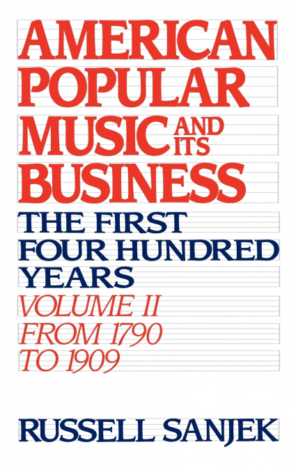 American Popular Music and Its Business