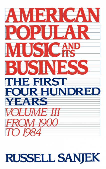 American Popular Music and Its Business