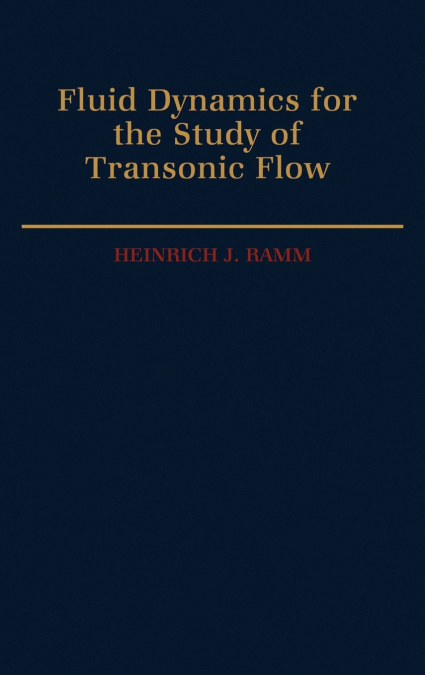 Fluid Dynamics for the Study of Transonic Flow