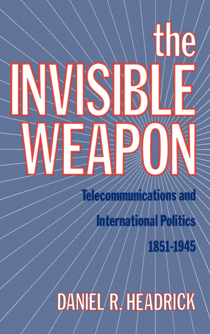 The Invisible Weapon