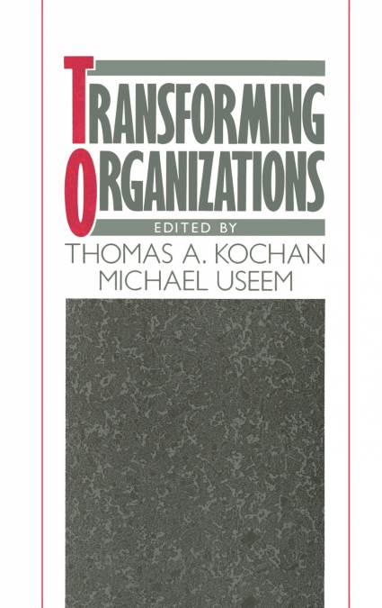 Transforming Organizations