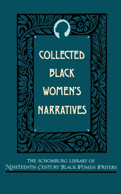 Collected Black Women’s Narratives