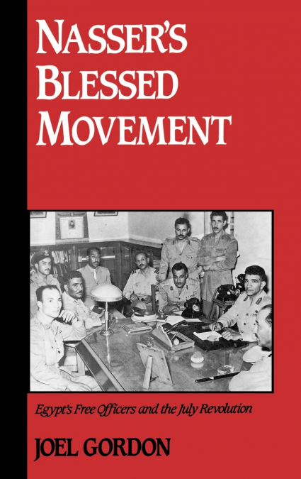 Nasser’s Blessed Movement