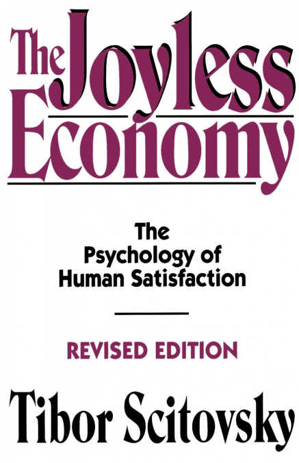 The Joyless Economy