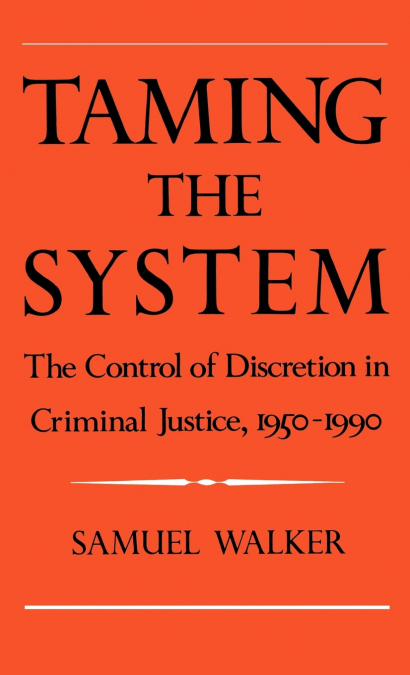 Taming the System