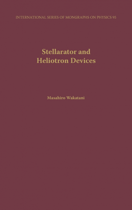 Stellarator and Heliotron Devices