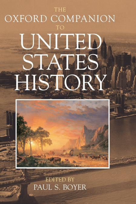 The Oxford Companion to United States History