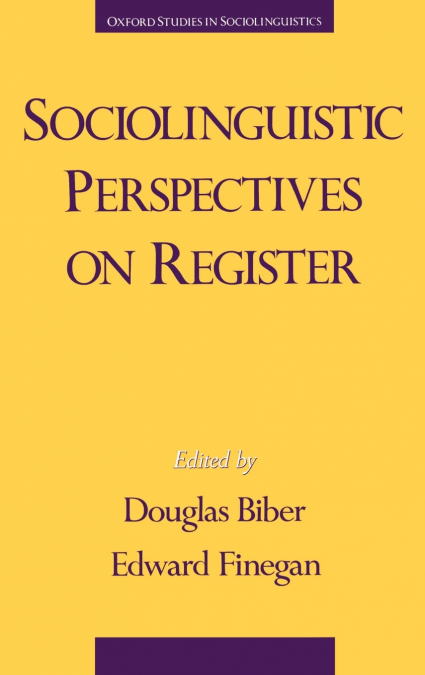 Sociolinguistic Perspectives on Register