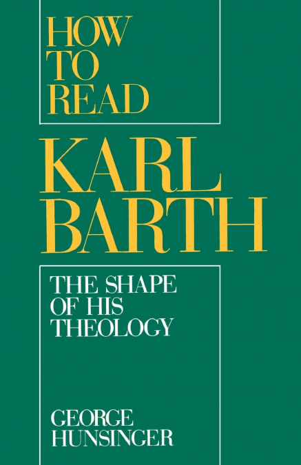 How to Read Karl Barth