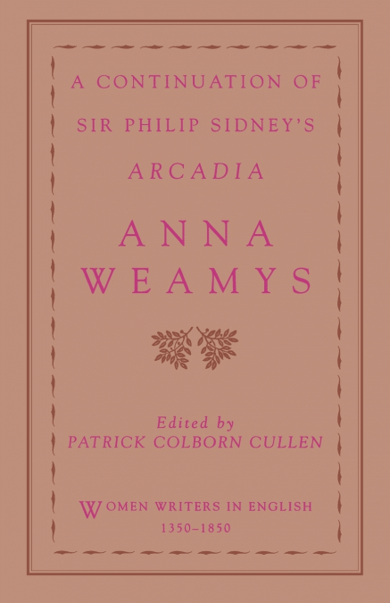 A Continuation of Sir Philip Sidney’s Arcadia