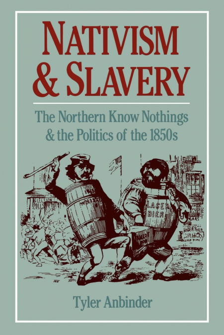 Nativism and Slavery