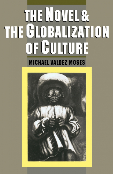 The Novel & the Globalization of Culture