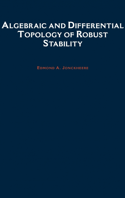 Algebraic and Differential Topology of Robust Stability