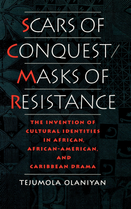 Scars of Conquest/Masks of Resistance