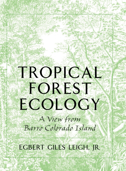 Tropical Forest Ecology