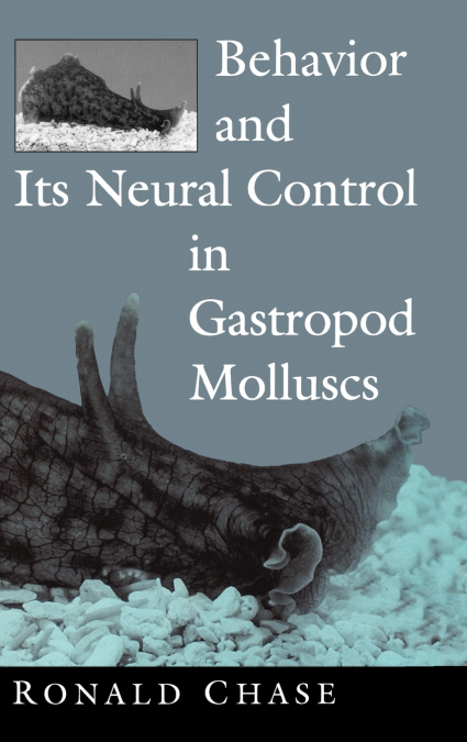 Behavior and Its Neural Control in Gastropod Molluscs