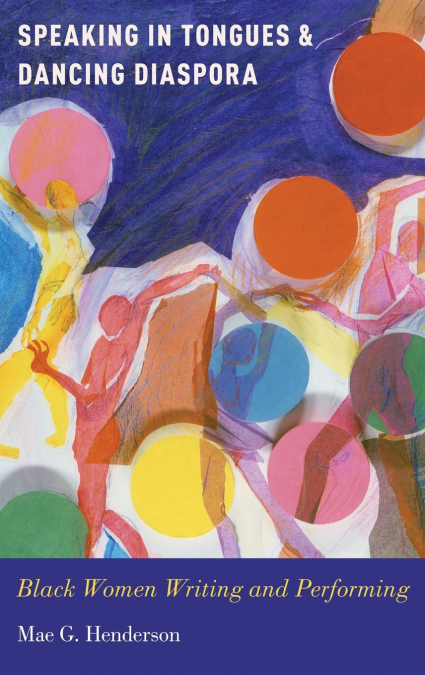 Speaking in Tongues & Dancing Diaspora