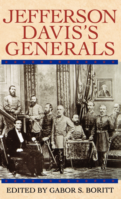 Jefferson Davis’s Generals