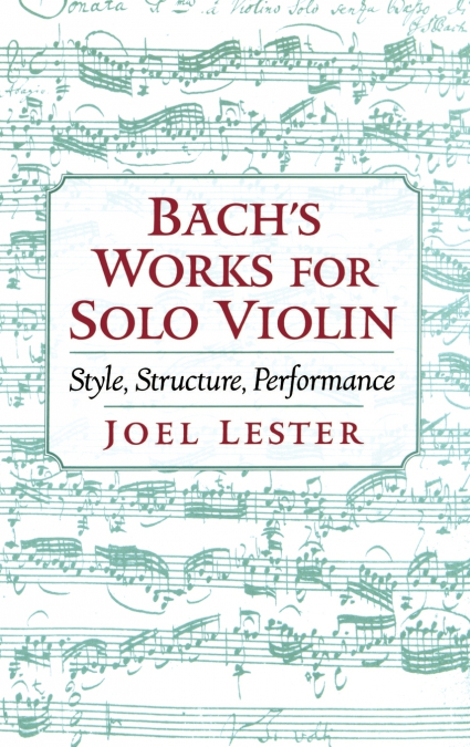 Bach’s Works for Solo Violin
