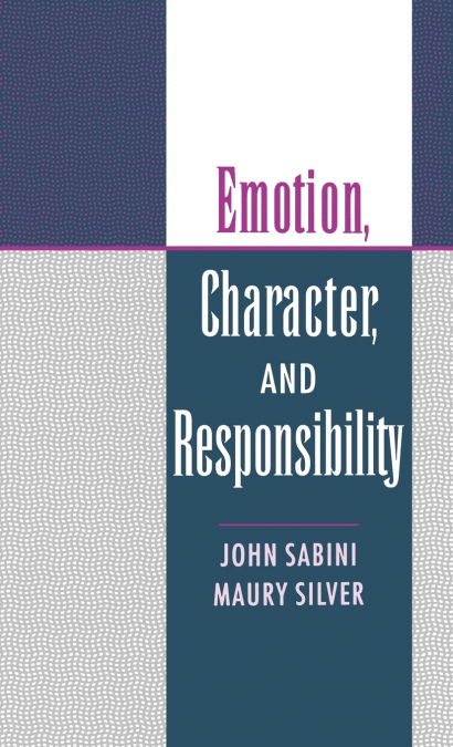 Emotion, Character, and Responsibility