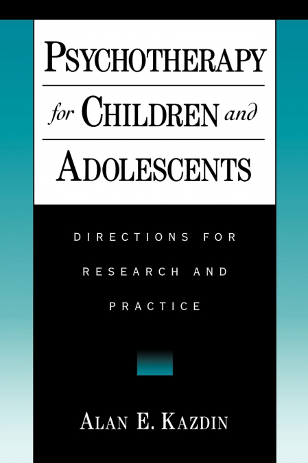 Psychotherapy for Children and Adolescents